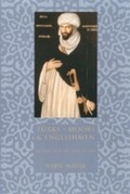 Cover: Turks, Moors, and Englishmen in the Age of Discovery - Columbia University Press