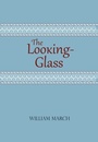 Cover: Looking-Glass - University of Alabama Press