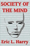 Cover: Society of the Mind - Pinder Lane & Garon-Brooke Associates, Ltd.