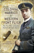 Cover: From Colonial Warrior to Western Front Flyer - Pen and Sword