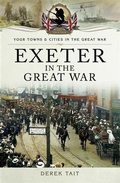 Cover: Exeter in the Great War - Pen and Sword