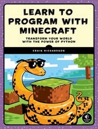 Abbildung von: Learn to Program with Minecraft - No Starch Press