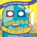 Cover: Robots Rule! - Flowerpot Press