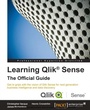Cover: Learning Qlik Sense: The Official Guide - Packt Publishing
