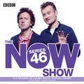 Cover: The Now Show: Series 46 - BBC Physical Audio