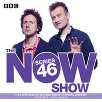 Enlarge image Cover: The Now Show: Series 46 - BBC Physical Audio