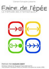 Abbildung von: Faire de l'épée - La méthode des 4 fantastiques - BoD - Books on Demand