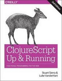 Enlarge image Cover: Clojurescript - O'Reilly