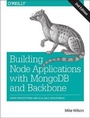 Cover: Building Node Applications with MongoDB and Backbone - O'Reilly
