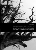 Cover: Daemonum Mundi - Die Welt, in der ich lebe - BoD - Books on Demand