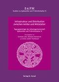 Cover: Infrastruktur und Distribution zwischen Antike und Mittelalter - Kovac, Dr. Verlag