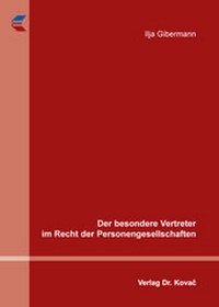Abbildung von: Der besondere Vertreter im Recht der Personengesellschaften - Kovac, Dr. Verlag