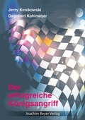 Cover: Der erfolgreiche K&ouml;nigsangriff - Beyer, Joachim, Verlag