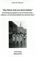 Cover: "Das Reich mu&szlig; uns doch bleiben" - Cento Verlag