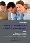 Cover: Fachkraft f&uuml;r Schutz und Sicherheit, Servicekraft f&uuml;r Schutz und Sicherheit Band 2 - Mission: Weiterbildung. GmbH
