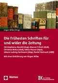 Cover: Die fr&uuml;hesten Schriften f&uuml;r und wider die Zeitung - Nomos