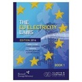 Bild: EU GEO Laws, Volume I: The EU Electricity Laws - Claeys & Casteels Publishers BV