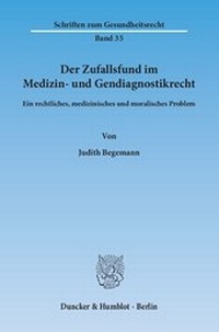 Abbildung von: Der Zufallsfund im Medizin- und Gendiagnostikrecht - fibre