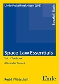 Cover: Space Law Essentials Vol. 1 Textbook - Linde