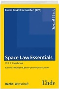 Cover: Space Law Essentials Vol. 2 Casebook - Linde