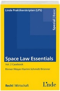 Enlarge image Cover: Space Law Essentials Vol. 2 Casebook - Linde