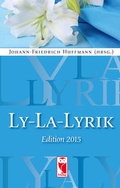 Cover: Ly-La-Lyrik  Edition 2015 - Frieling & Huffmann