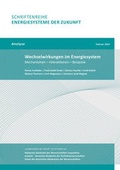 Cover: Wechselwirkungen im Energiesystem - Deutsche Akademie der Technikwissenschaften