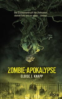 Enlarge image Cover: Zombie-Apokalypse - Festa Verlag
