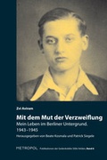 Cover: Mit dem Mut der Verzweiflung - Metropol-Verlag