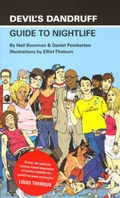 Cover: "Devil's Dandruff" Guide to Nightlife - Gerald Duckworth & Co Ltd