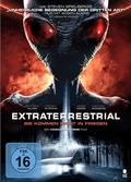 Cover: Extraterrestrial - Sie kommen nicht in Frieden - Tiberiusfilm