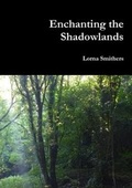 Cover: Enchanting the Shadowlands - Lulu.com