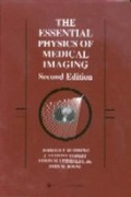 Cover: The Essential Physics of Medical Imaging - Lippincott Williams and Wilkins