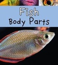 Cover: Fish Body Parts - Raintree Publishers