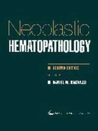 Abbildung von: Neoplastic Hematopathology - Lippincott Williams and Wilkins