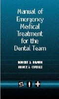 Cover: Manual of Emergency Medical Treatment for the Dental Team - Lippincott Williams and Wilkins