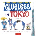 Cover: Clueless in Tokyo - Tuttle Publishing