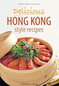 Abbildung von: Mini Delicious Hong Kong Style Recipes - Periplus Editions