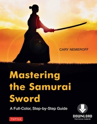 Abbildung von: Mastering the Samurai Sword - Tuttle Publishing