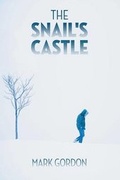 Cover: The Snail's Castle - Dog Ear Publishing