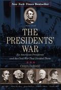 Cover: The Presidents' War - The Lyons Press