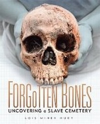 Abbildung von: Forgotten Bones - Lerner Publishing Group