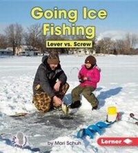 Enlarge image Cover: Going Ice Fishing - Lerner Publications (Tm)