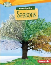Enlarge image Cover: Investigating Seasons - Lerner Publishing Group