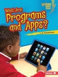 Cover: What Are Programs and Apps? - Lerner Publishing Group