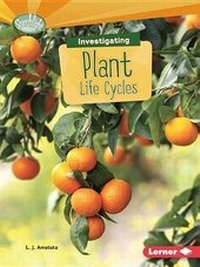 Enlarge image Cover: Investigating Plant Life Cycles - Lerner Publishing Group