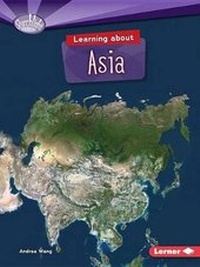 Enlarge image Cover: Learning about Asia - Lerner Publishing Group