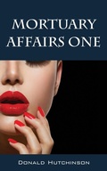 Cover: Mortuary Affairs One - Outskirts Press
