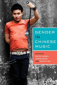 Enlarge image Cover: Gender in Chinese Music - University of Rochester Press