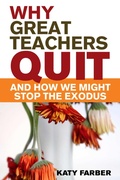 Bild: Why Great Teachers Quit and How We Might Stop the Exodus - Skyhorse Publishing